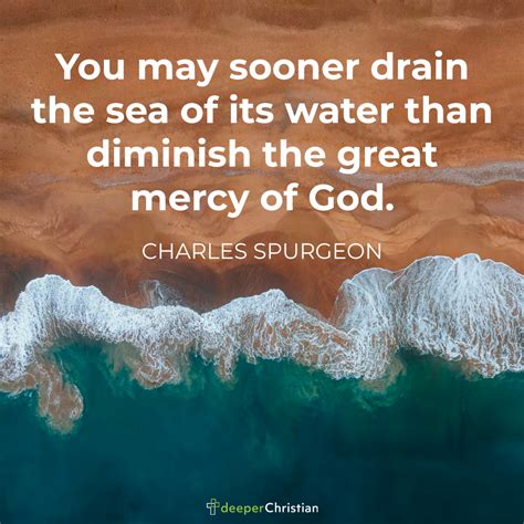 Gods Endless Mercy Charles Spurgeon Deeper Christian Quotes