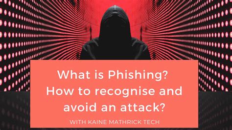 What Is Phishing How To Recognise And Avoid An Attack Kmt