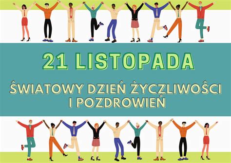 21 listopada Światowy Dzień Życzliwości i Pozdrowień Zespół Szkół nr