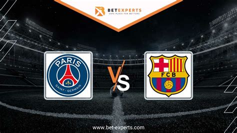 PSG Vs Barcelona Prediction Tips Odds By Bet Experts