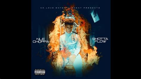 NLE Choppa Shotta Flow Lyrics YouTube