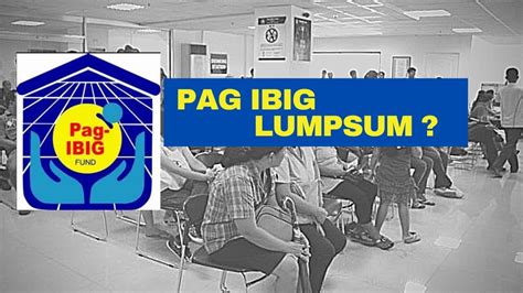 When And How To Claim Your Pag Ibig Lumpsum Pag Ibig Fund Part