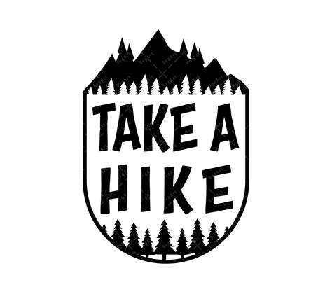 Take A Hike SVG PDF PNG Hiking SVG Adventure Shirt