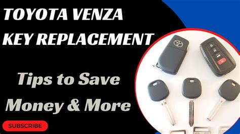 Toyota Venza Key Replacement How To Get A New Key Tips To Save