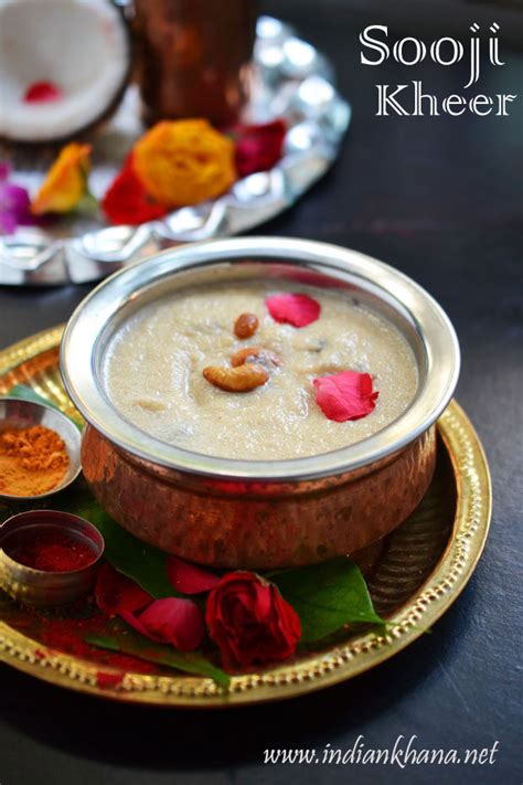 Indian Khana Sooji Ki Kheer Rava Semolina Payasam Easy Kheer Recipes