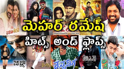 Meher Ramesh Hits And Flops Meher Ramesh All Telugu Movies List Upto