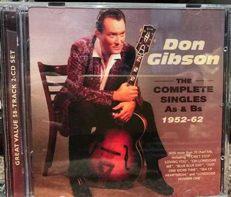 Don Gibson The Complete Singles As Bs 1952 62 2 X CDr