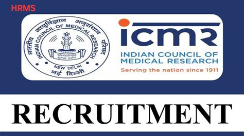 ICMR NIRRCH Recruitment 2024 HRMS