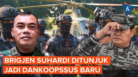 Brigjen Suhardi Ditunjuk Jadi Komandan Pasukan Elit Koopssus