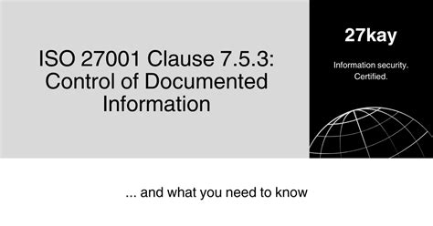 Iso 27001 Clause 7 5 3 Control Of Documented Information