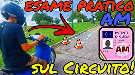 Patente Am Esame Pratico Sul Circuito Spiegazione Esecuzione E