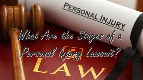 What Are The Stages Of A Personal Injury Lawsuit We Can Do Anything