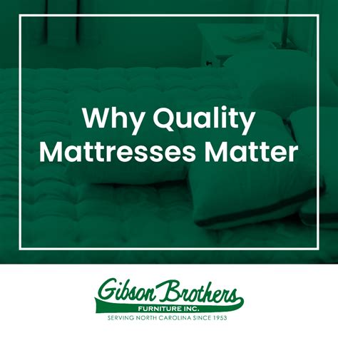 Why Quality Mattresses Matter | Gibson Brothers Furniture Inc.