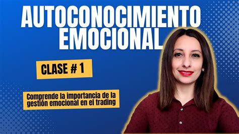 Autoconocimiento Emocional Clase Identificar Y Gestionar Las