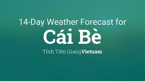 Cái Bè, Vietnam 14 day weather forecast