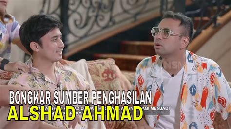 Bongkar Sumber Penghasilan Alshad Ahmad Fyp Part Youtube