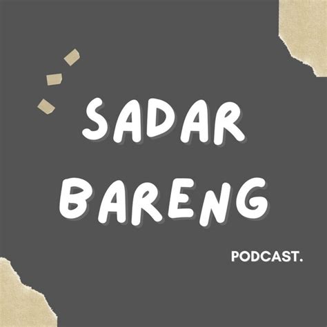 Sadar Bareng Podcast Podcast On Spotify