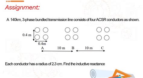 Solved Assignmenta 140km 3 Phase Bundled Transmission Line