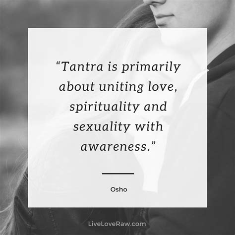 Best Quotes About Tantra And Sacred Sexuality Live Love Raw