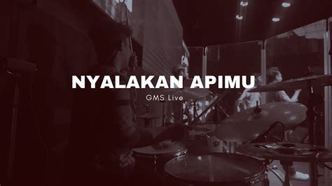 Nyalakan ApiMu GMS Live With MD Cues Sunday Service Drumcam