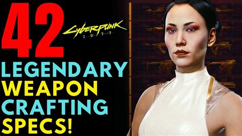 Cyberpunk 2077 42 Legendary Tier 5 Weapon Crafting Specs Update 2 02 Locations And Guide