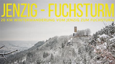 Jenzig Fuchsturm Km Winterwanderung Vom Jenzig Zum Fuchsturm