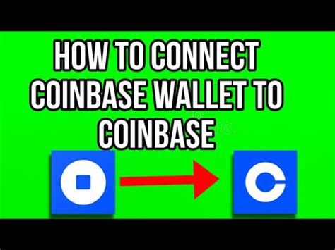 How To Link Coinbase Wallet To Coinbase How To Connect Coinbase