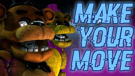 Sfmfnaf Make Your Move Fnafs 7th Anniversary Youtube