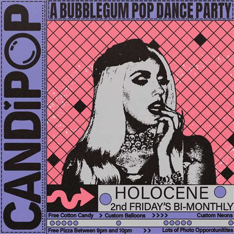 Candi Pop A Bubblegum Pop Dance Party 21 Event Holocene