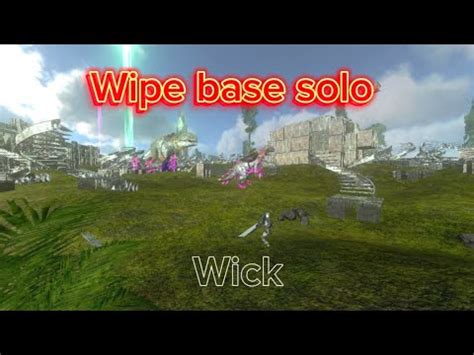 Ark Mobile Pvp Wipe Base Solo On Devil Server YouTube