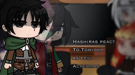 Hashira React To Tomioka Giyuu As Levi Ackerman 11 Knyds