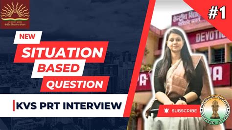 Situation Based Questions Part Kvs Prt Interview Kvs Kvs