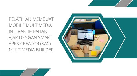 Pelatihan Membuat Mobile Multimedia Interaktif Bahan Ajar Dengan Smart