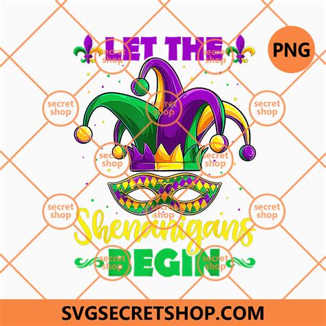 Let The Shenanigans Begin Mardi Gras Png Costume Of Mardi Gras Holiday