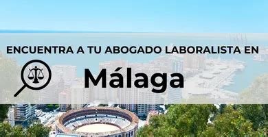 Abogados Laboralistas En M Laga Los Mejores