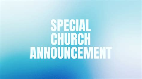 Special Church Announcement YouTube