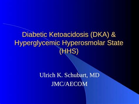 Ppt Diabetic Ketoacidosis Dka And Hyperglycemic Hyperosmolar State