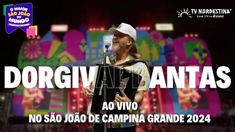 Dorgival Dantas Ao Vivo no São João de Campina Grande 2024 TV