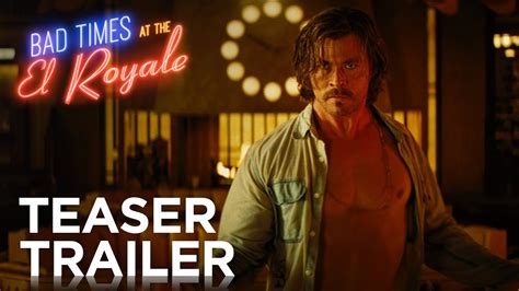 Bad Times At The El Royale Teaser Trailer Hd Th Century Fox