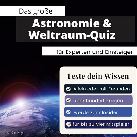 Das Große Astronomie And Weltraum Quiz Für Experten Und Einsteiger Von