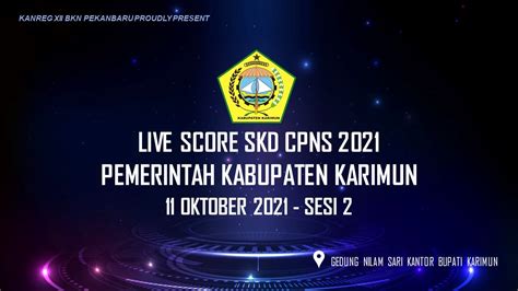 Live Score Skd Cpns Pemerintah Kabupaten Karimun Oktober Sesi