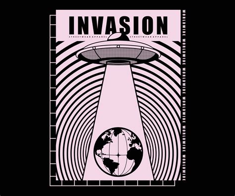 Alien Invasion Ufo T Shirt Design Vector Graphic Typographic Poster