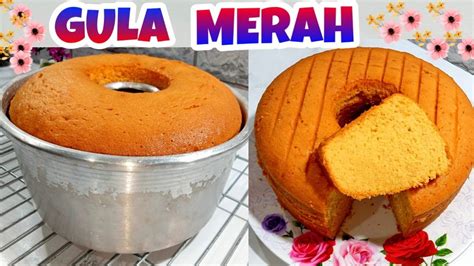 BOLU PANGGANG GULA MERAH SUPER LEMBUT ANTI GAGAL YouTube