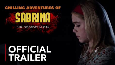 Chilling Adventures Of Sabrina Trailer Netflix Youtube