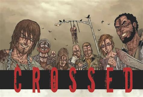 Crossed El Cómic De Garth Ennis También Tendrá Su Película