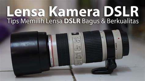 7 Tips Memilih Lensa Kamera DSLR yang Bagus dan Berkualitas ( ) | Reza ...