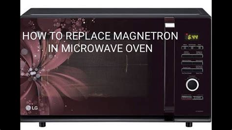 HOW TO REPLACE MAGNETRON IN MICROWAVE OVEN YouTube