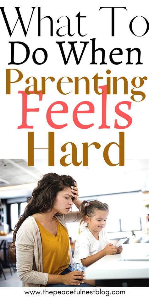 What To Do When Parenting Feels Hard Parenting Single Mom Advice