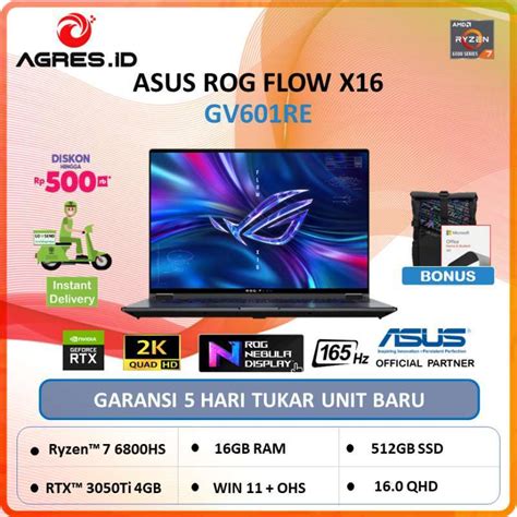 Jual Asus Rog Flow X16 Gv601re Ryzen 7 6800hs 16gb 512ssd Rtx3050ti