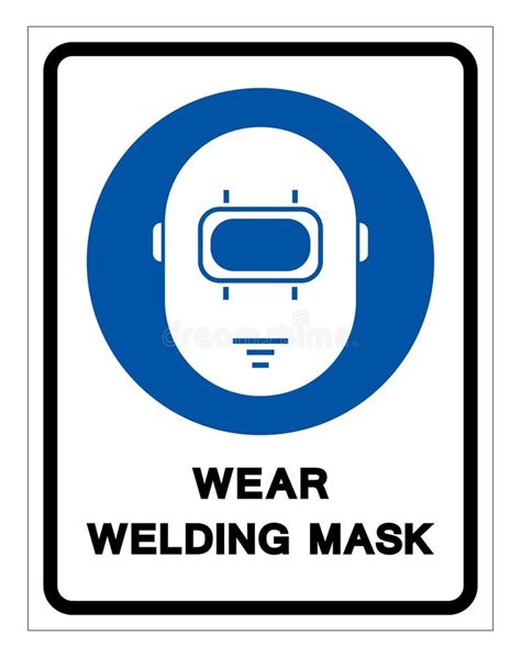 Wear Welding Mask Must Be Worn In This Area Symbol Sign Vector